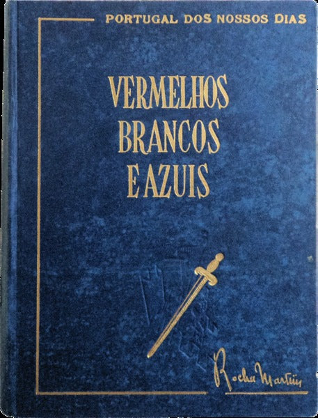 VERMELHOS, BRANCOS E AZUIS.