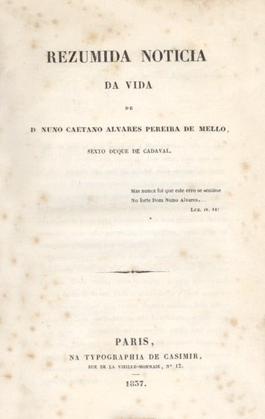 REZUMIDA NOTÃCIA DA VIDA DE D. NUNO CAETANO ALVARES PEREIRA DE MELLO,