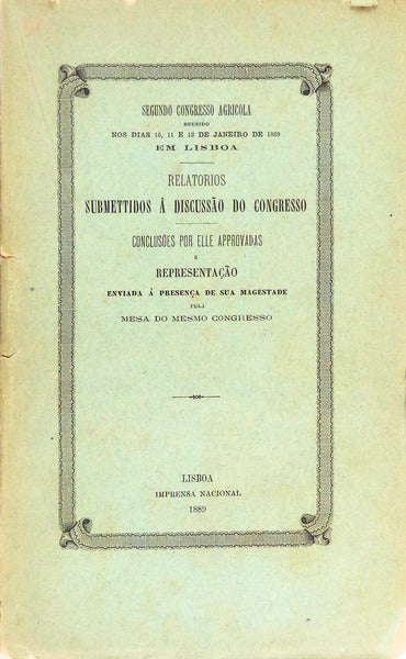 RELATÃ“RIOS SUBMETTIDOS Ã€ DISCUSSÃƒO DO CONGRESSO.