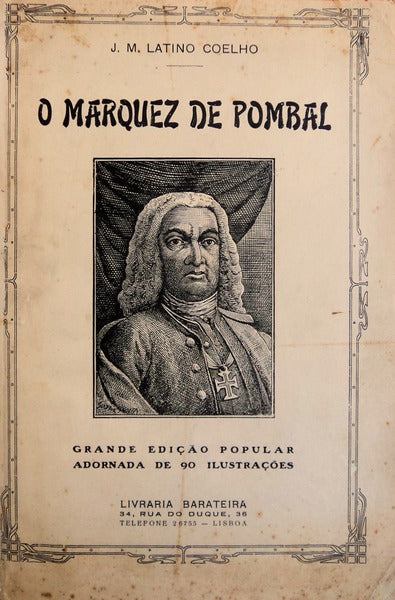 O MARQUEZ DE POMBAL.