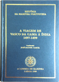 A VIAGEM DE VASCO DA GAMA Ã€ ÃNDIA 1497-1499.