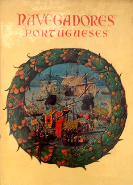 NAVEGADORES PORTUGUESES HERÃ“IS DO MAR.