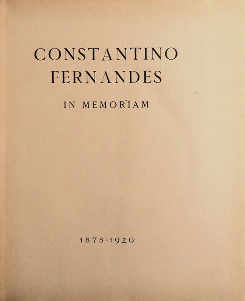 CONSTANTINO FERNANDES IN MEMORIAM 1878-1920.