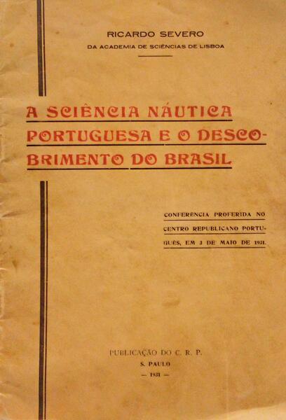 A SCIÃŠNCIA NÃUTICA PORTUGUESA E O DESCOBRIMENTO DO BRASIL.