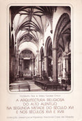 A ARQUITECTURA RELIGIOSA DO ALTO ALENTEJO NA SEGUNDA METADE DO SÃ‰CULO XVI E NOS SÃ‰CULOS XVII E XVIII.