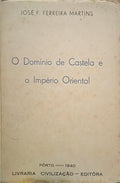 O DOMÃNIO DE CASTELA E O IMPÃ‰RIO ORIENTAL.