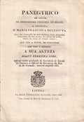 PANEGYRICO EM LOUVOR DA SERENISSIMA PRINCEZA DO BRASIL A SENHORA D. MARIA FRANCISCA BENEDICTA.