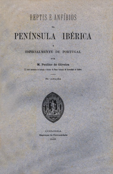 REPTIS E ANFÃBIOS DA PENÃNSULA IBÃ‰RICA E ESPECIALMENTE DE PORTUGAL.