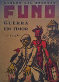 FUNO (GUERRA EM TIMOR). [3.Âª EDIÃ‡ÃƒO]