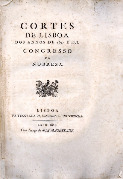 CORTES DE LISBOA DOS ANNOS DE 1697 E 1698.