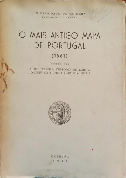 O MAIS ANTIGO MAPA DE PORTUGAL (1561).