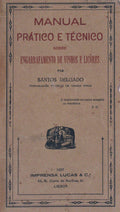 MANUAL PRÃ€TICO SOBRE ENGARRAFAMENTO DE VINHOS E LICÃ”RES.