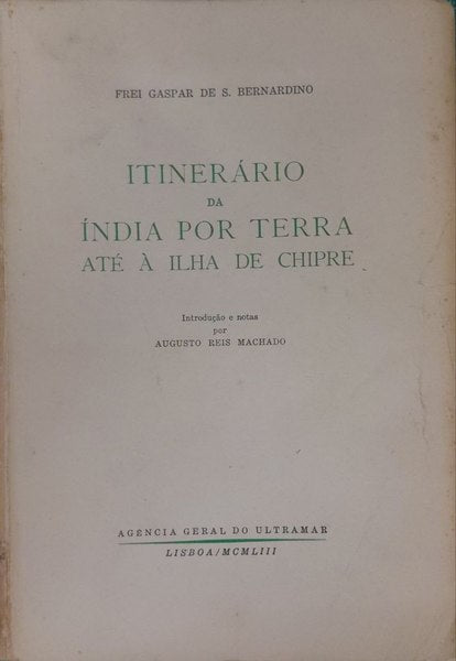 ITINERÃRIO DA ÃNDIA POR TERRA ATÃ‰ Ã€ ILHA DE CHIPRE. [4.Âª EDIÃ‡ÃƒO]