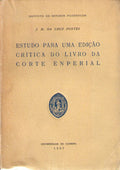 ESTUDO PARA UMA EDIÃ‡ÃƒO CRÃTICA DO LIVRO DA CORTE ENPERIAL.