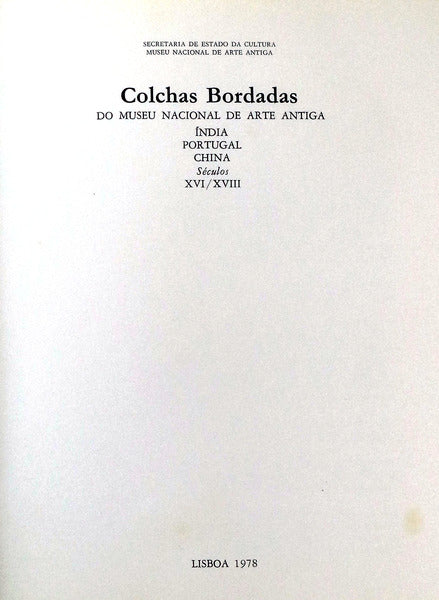 COLCHAS BORDADAS DO MUSEU NACIONAL DE ARTE ANTIGA.