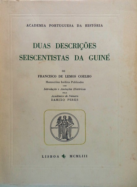 DUAS DESCRIÃ‡Ã•ES SEISCENTISTAS DA GUINÃ‰.