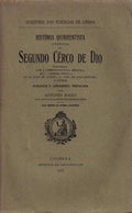 HISTÃ“RIA QUINHENTISTA (INÃ‰DITA) DO SEGUNDO CÃŠRCO DE DIO