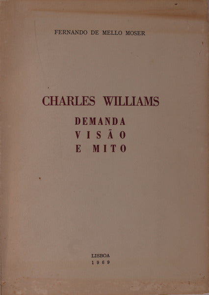 CHARLES WILLIAMS, DEMANDA VISÃƒO E MITO.