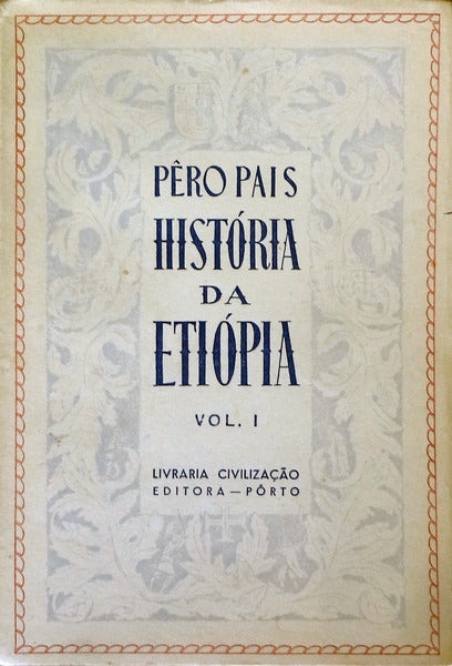 HISTÃ“RIA DA ETIÃ“PIA. [3 VOLS.]