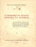 O PROBLEMA DO ANALFABETISMO NA MADEIRA.