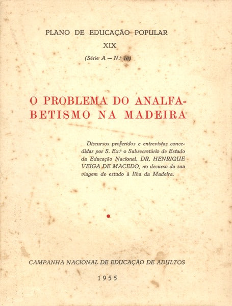 O PROBLEMA DO ANALFABETISMO NA MADEIRA.