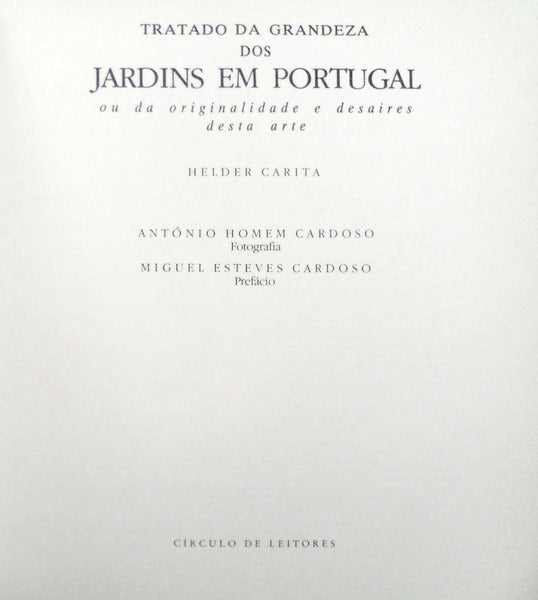 TRATADO DA GRANDEZA DOS JARDINS EM PORTUGAL.
