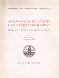AS CARAVELAS DO INFANTE E OS CAÃQUES DO ALGARVE.