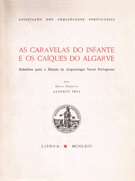 AS CARAVELAS DO INFANTE E OS CAÃQUES DO ALGARVE.