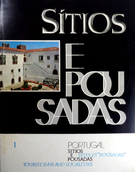 SÃTIOS E POUSADAS. SITES ET Â«POUSADASÂ». TOURIST INNS AND LOCALITIES. [C/SOB.]