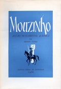 MOUZINHO. ACÃ‡ÃƒO. PENSAMENTO. A Ã‰POCA.