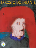 O ROSTO DO INFANTE.