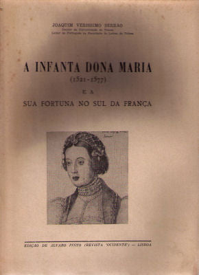 A INFANTA DONA MARIA (1521-1577): E A SUA FORTUNA NO SUL DA FRANÃ‡A.