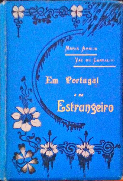 EM PORTUGAL E NO ESTRANGEIRO.