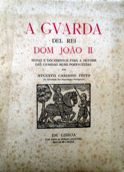 A GVARDA DEL REI DOM JOÃ‚O II.