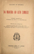 DA MADEIRA AO ALTO ZAMBEZE.
