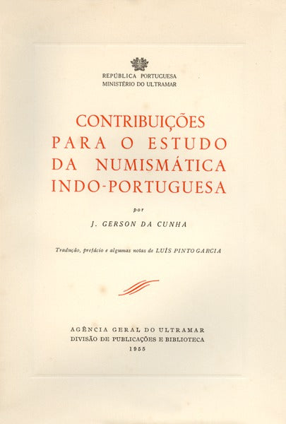 CONTRIBUIÃ‡Ã•ES PARA O ESTUDO DA NUMISMÃTICA INDO-PORTUGUESA.