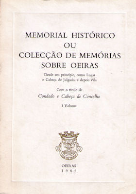 MEMORIAL HISTÃ“RICO OU COLECÃ‡ÃƒO DE MEMÃ“RIAS SOBRE OEIRAS.