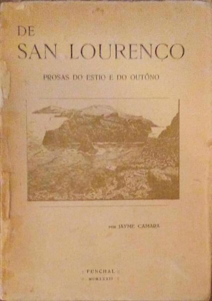 DE SAN LOURENÃ‡O, PROSAS DO ESTIO E DO OUTÃ”NO.