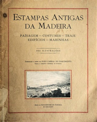 ESTAMPAS ANTIGAS DA MADEIRA.