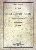 CLAVE PARA A DETERMINAÃ‡ÃƒO DAS FAMILIAS DAS PLANTAS PHANEROGAMICAS.