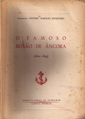 O FAMOSO BOTÃƒO DE Ã‚NCORA. (1600-1895).