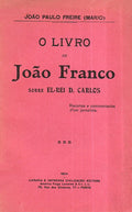 O LIVRO DE JOÃƒO FRANCO SOBRE EL-REI D. CARLOS