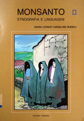 MONSANTO, ETNOGRAFIA E LINGUAGEM.