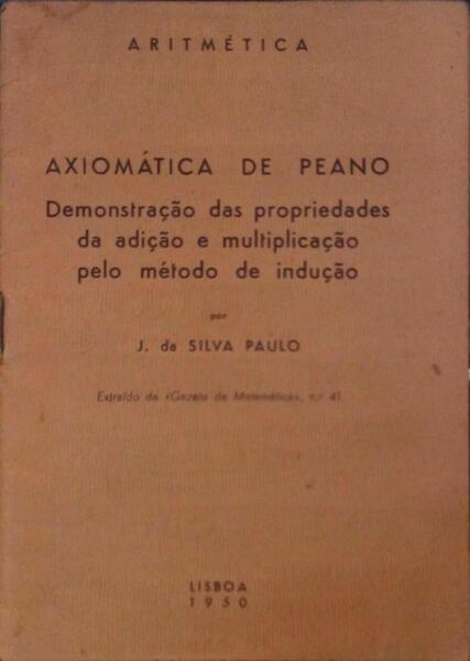 ARITMÃ‰TICA, AXIOMÃTICA DE PEANO.