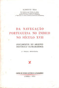 DA NAVEGAÃ‡ÃƒO PORTUGUESA NO ÃNDICO NO SÃ‰CULO XVII. [2Âª ediÃ§Ã£o]