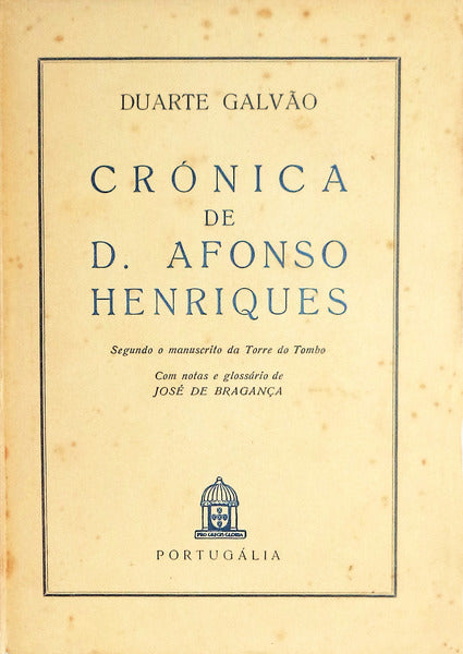 CRÃ“NICA DE D. AFONSO HENRIQUES.