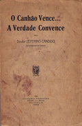O CANHÃƒO VENCEâ€¦ A VERDADE CONVENCE.