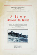 A SÃ‰ E O CASTELO DE SILVES.