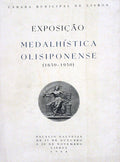 EXPOSIÃ‡ÃƒO MEDALHÃSTICA OLISIPONENSE (1630-1950).