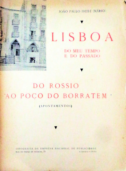 LISBOA DO MEU TEMPO E DO PASSADO.